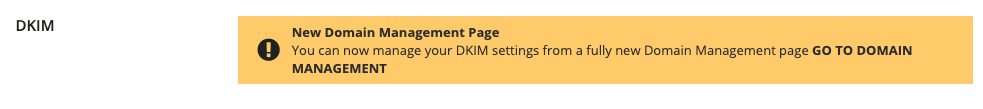 DKIM Settings when Domain Management is active, with link to the Domain Management settings feature