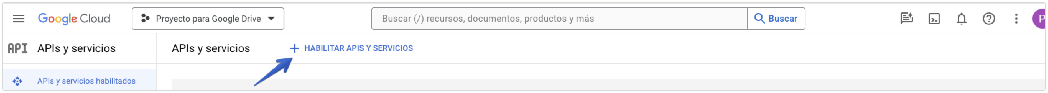 Habilitar APIs y servicios en el proyecto