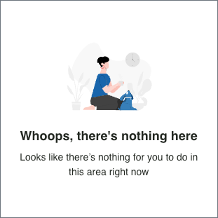 An example blank slate stating there's nothing here