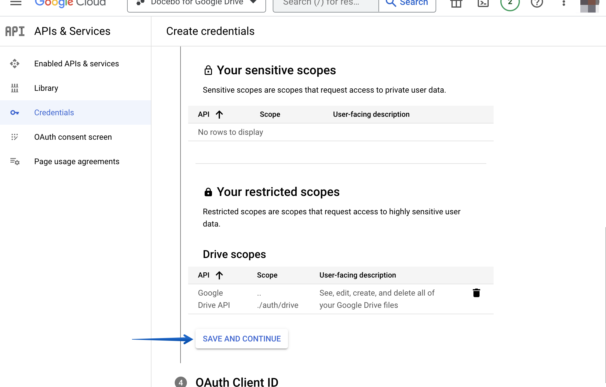 Pressing Save and Continue in the Create credentials screen to move to the Oauth Client ID section