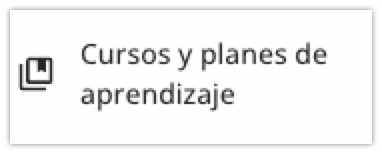 Cursos y planes de aprendizaje