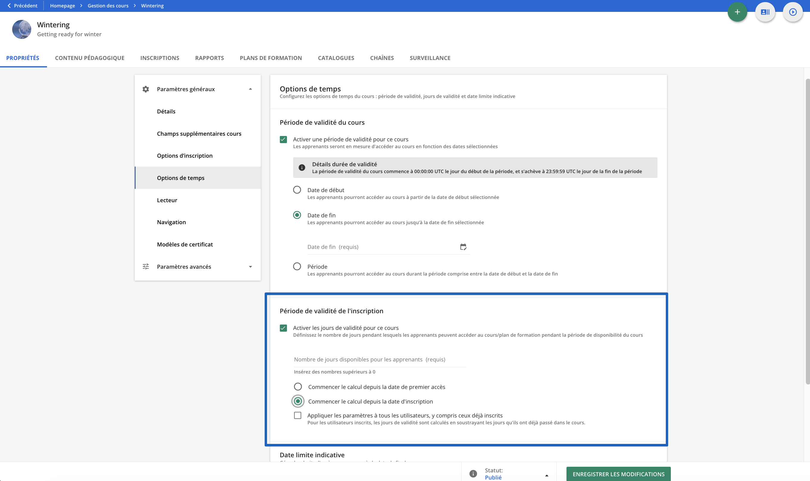 Définir la période de validité d’une inscription.