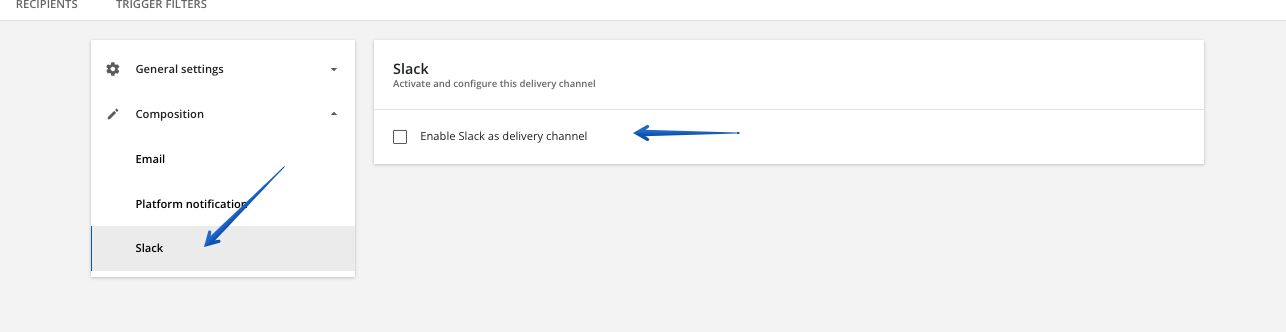 Enabling Slack as a delivery channel