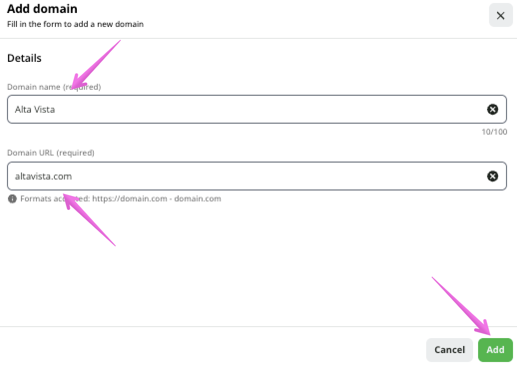 Adding a meaningful name and domain URL and pressing the Add button