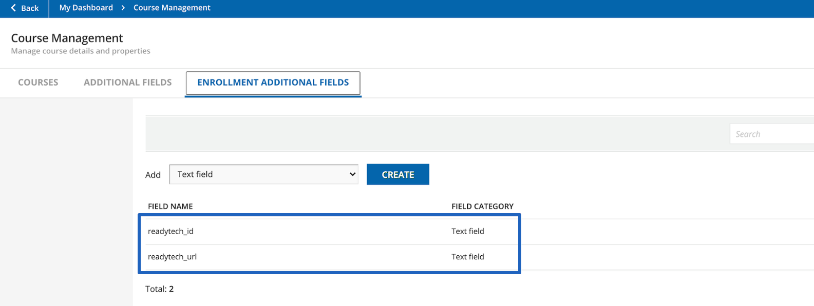 Adding the readytech_id and readytech_url fields in the Enrollment Additional fields tab