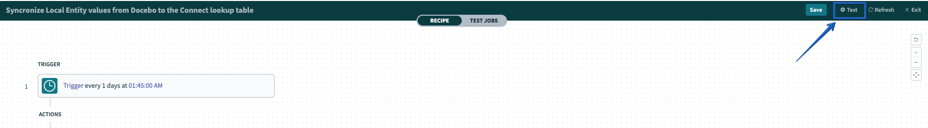 Test the recipe to force the initial synchronization